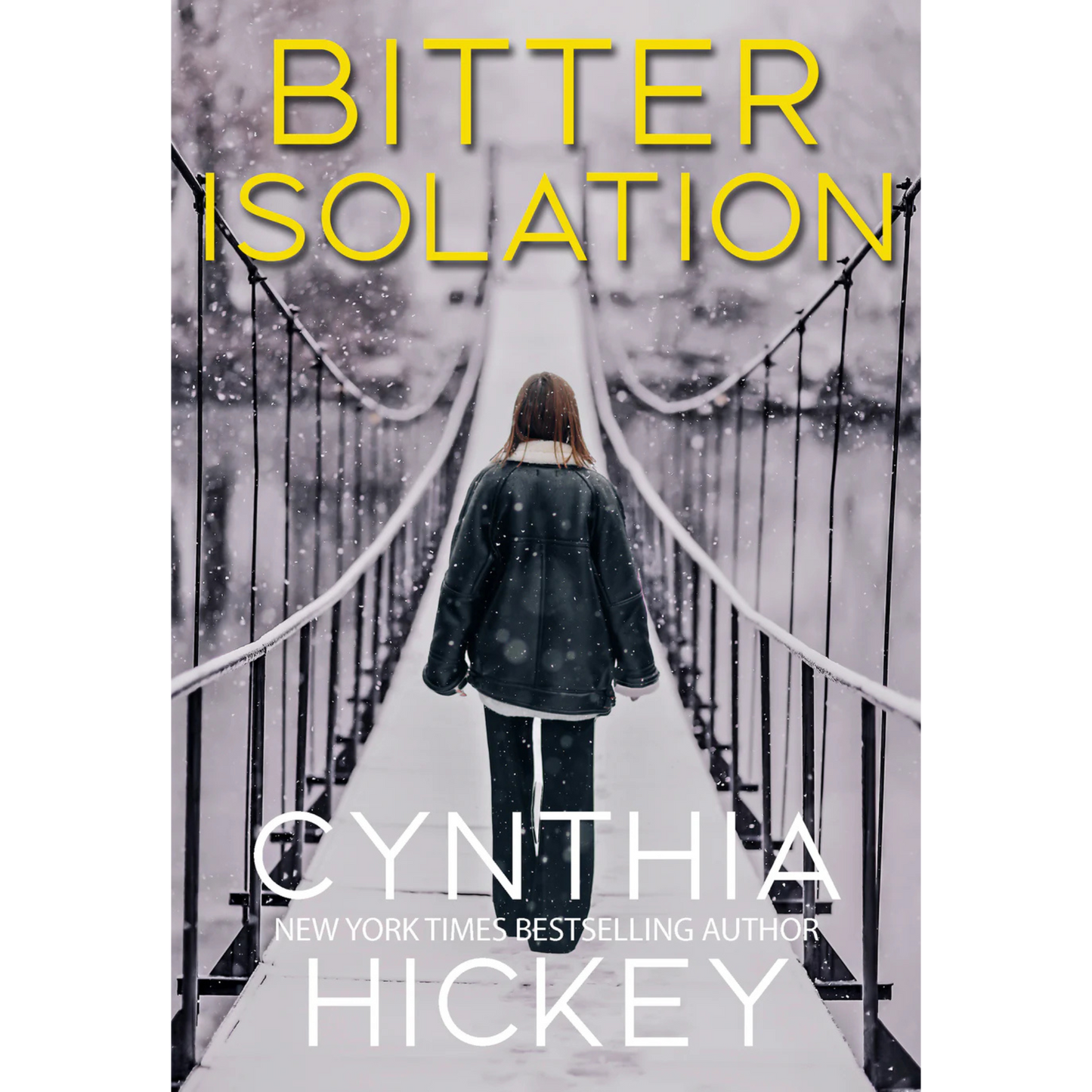 Bitter Isolation