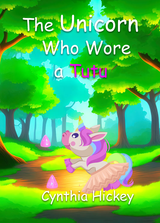 The Unicorn Who Wore a Tutu