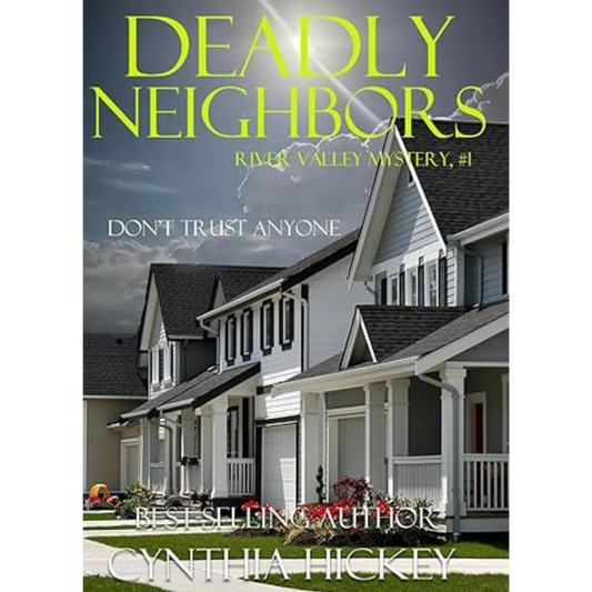 Deadly Neighbors